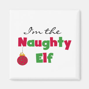 Naughty Elf T - Shirt und Geschenke Magnet