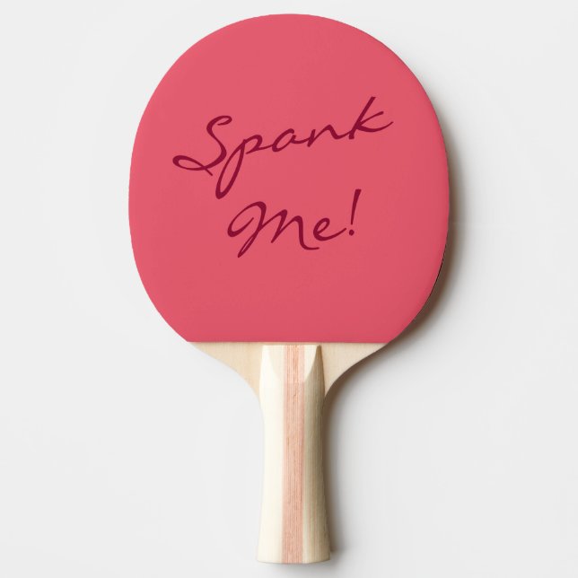 Naughty Fun Spank Me Spaning Ping Pong Paddle Tischtennis Schläger (Vorderseite)