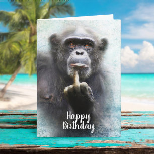 Naughty Funny Chimpanzee Middle Finger Birthday Karte