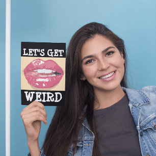 NAUGHTY GEBURTSTAGSKARTE FÜR IHN, LASS UNS WEIRD B KARTE