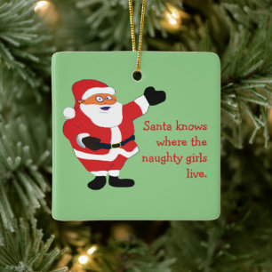 Naughty Girl Bad Santa Funny Joke Spaß Spaß Keramikornament