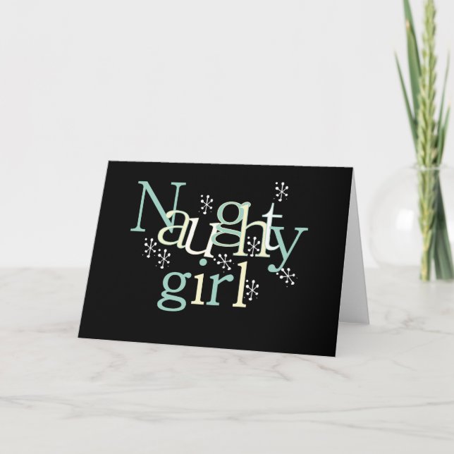 Naughty Girl Tshirts und Gifts Feiertagskarte (Vorderseite)