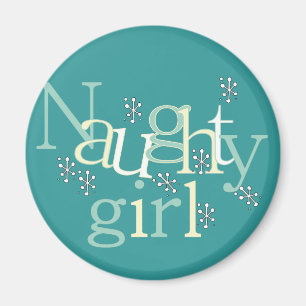 Naughty Girl Tshirts und Gifts Magnet