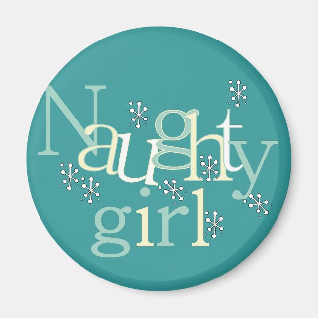 Naughty Girl Tshirts und Gifts Magnet (Vorne)