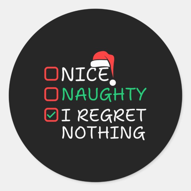 Naughty I Bedret Nothing Christmas List Santa Clau Runder Aufkleber (Vorderseite)