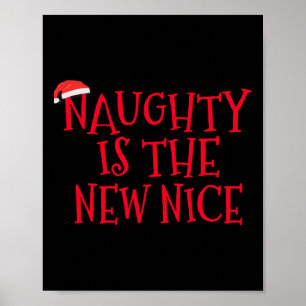 Naughty is new Nice - Funny Christmas Poster