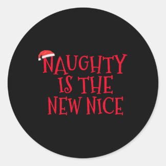 Naughty is new Nice - Funny Christmas Runder Aufkleber