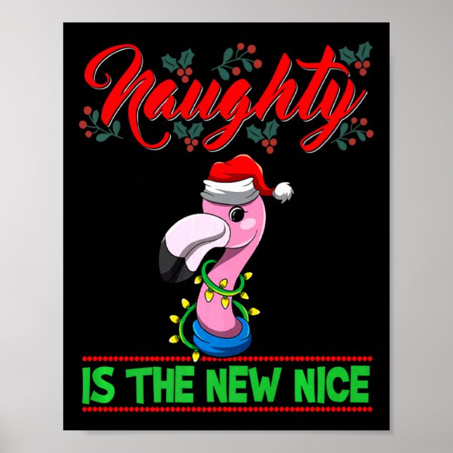 Naughty Is The New Nice Christmas Santa Xmas Premi Poster (Vorne)