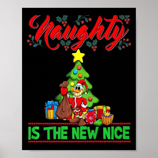 Naughty Is The New Nice Christmas Santa Xmas Premi Poster (Vorne)