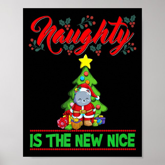 Naughty Is The New Nice Christmas Santa Xmas Premi Poster (Vorne)