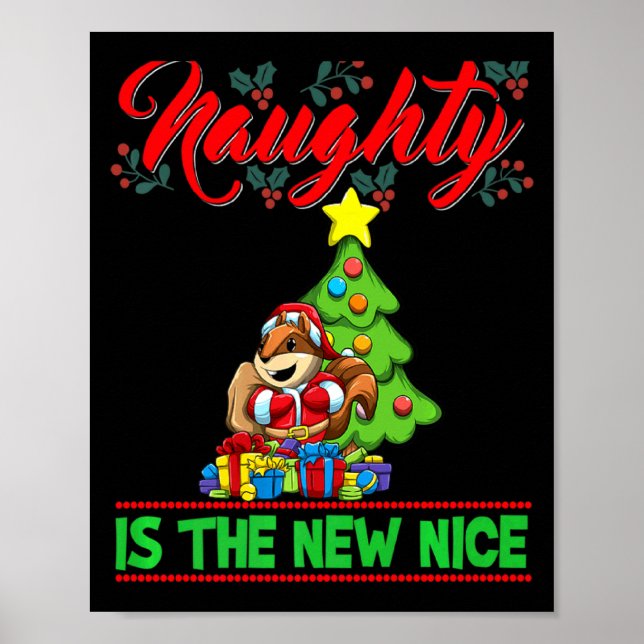 Naughty Is The New Nice Christmas Santa Xmas Premi Poster (Vorne)
