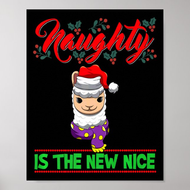 Naughty Is The New Nice Christmas Santa Xmas Premi Poster (Vorne)
