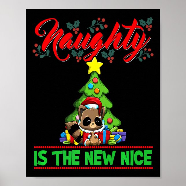 Naughty Is The New Nice Christmas Santa Xmas Premi Poster (Vorne)