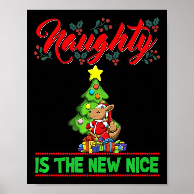 Naughty Is The New Nice Christmas Santa Xmas Premi Poster (Vorne)
