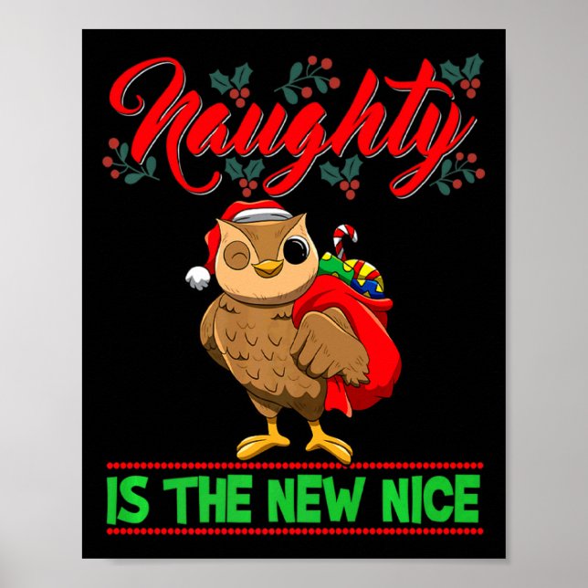 Naughty Is The New Nice Christmas Santa Xmas Premi Poster (Vorne)