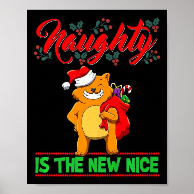 Naughty Is The New Nice Christmas Santa Xmas Premi Poster (Vorne)
