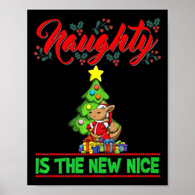 Naughty Is The New Nice Christmas Santa Xmas Premi Poster (Vorne)