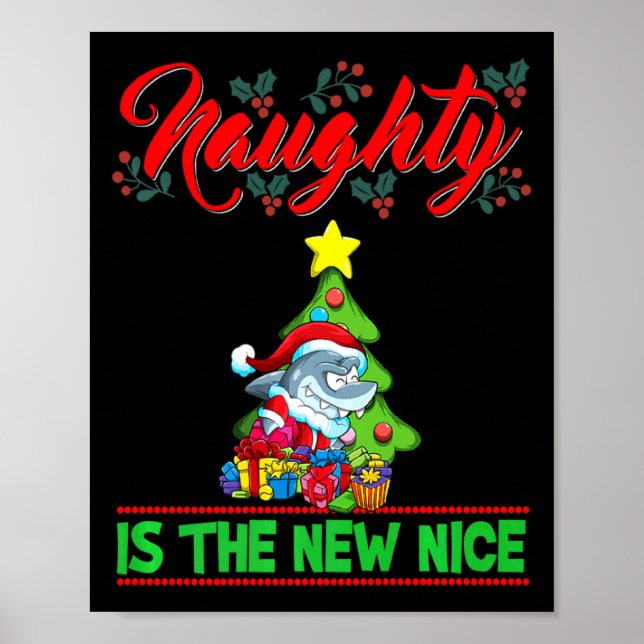 Naughty Is The New Nice Christmas Santa Xmas Premi Poster (Vorne)