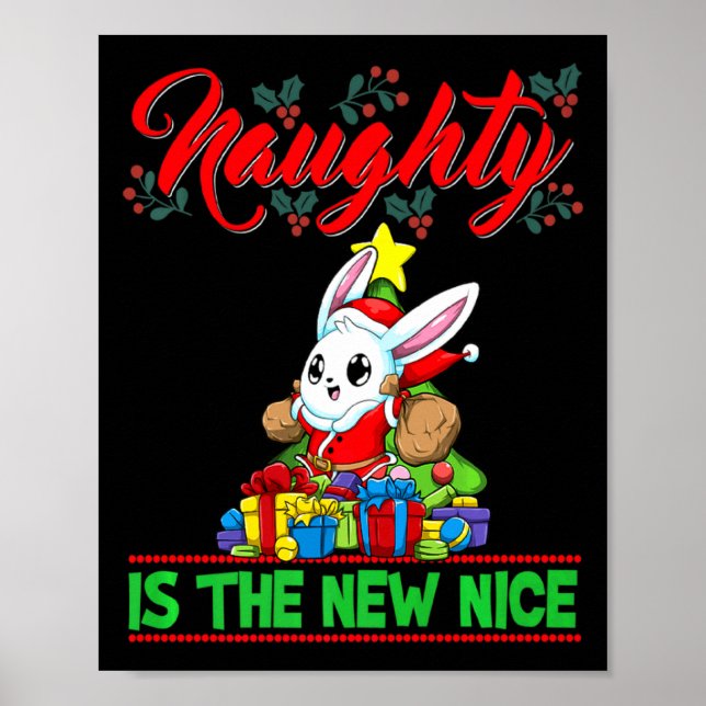 Naughty Is The New Nice Christmas Santa Xmas Premi Poster (Vorne)
