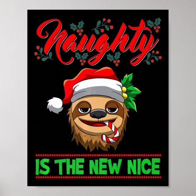 Naughty Is The New Nice Christmas Santa Xmas Premi Poster (Vorne)