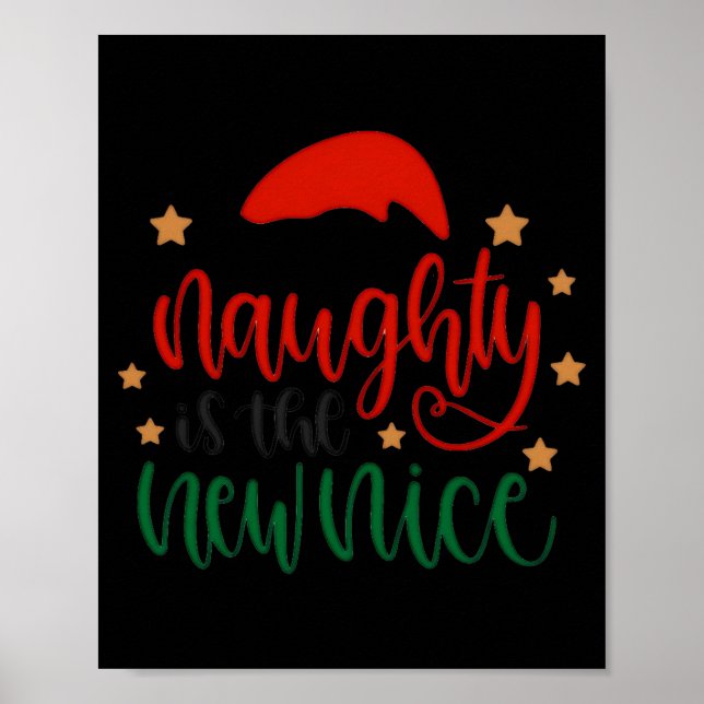 Naughty Is The New Nice Funny Christmas Santa T Sh Poster (Vorne)