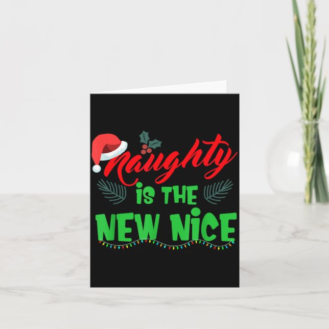 Naughty Is The New Nice  Karte (Vorderseite)