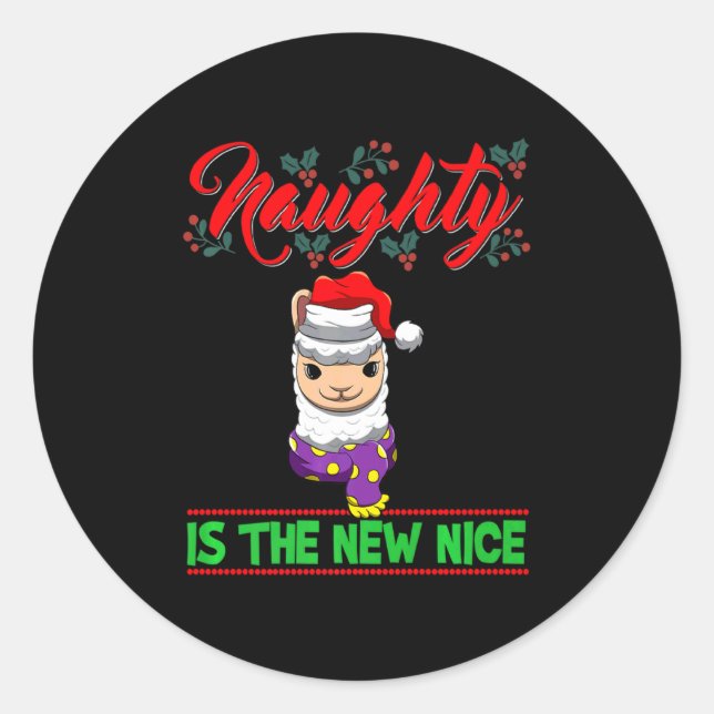 Naughty Is The New Nice Weihnachten Santa Xmas Pre Runder Aufkleber (Vorderseite)