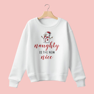 Naughty ist der neue nette Schneemann Weihnachte Sweatshirt