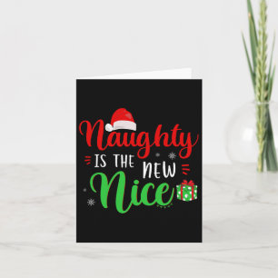 Naughty ist die neue nette Kleidung Funny Holiday Karte