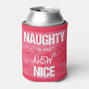 Naughty ist Nizza Dosenkühler
