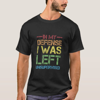 Naughty Jokes Sarcasm in meiner Verteidigung wurde T-Shirt