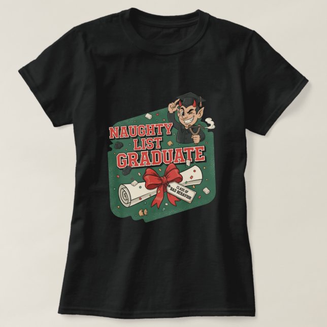 Naughty List Graduate T-Shirt (Design vorne)