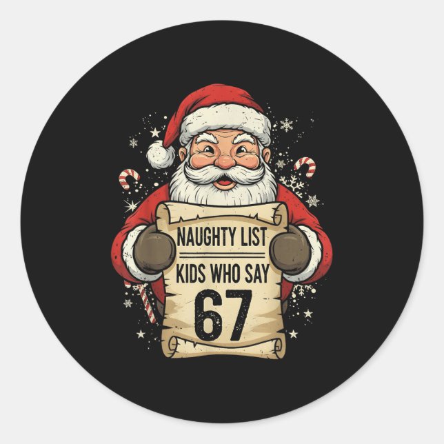 Naughty List Kids Who Say 67 Funny Teacher Christm Runder Aufkleber (Vorderseite)