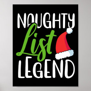 Naughty List Legende Weihnachten scheußlich Liste  Poster
