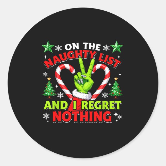 Naughty List Regret Nothing Christmas Funny Xmas  Runder Aufkleber (Vorderseite)