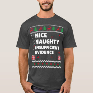 Naughty List zu hässlichen Weihnachten Design unzu T-Shirt
