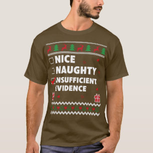 Naughty List zu hässlichen Weihnachten Design unzu T-Shirt