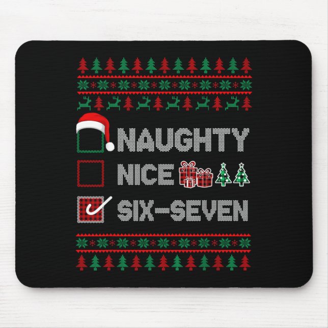 Naughty Nice 6 7 Funny Brainrot Meme Ugly Xmas Six Mousepad (Vorne)