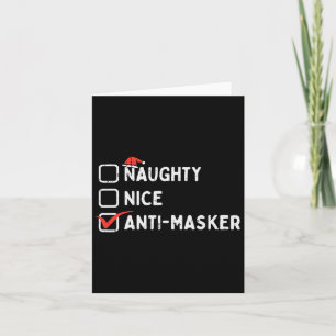 Naughty Nice Anti Masker Funny Christmas Quarantin Karte