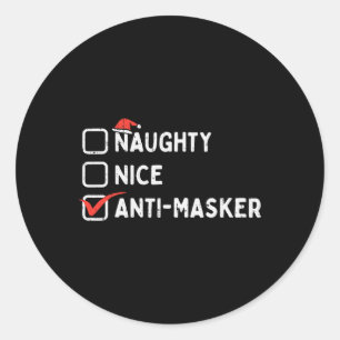 Naughty Nice Anti Masker Funny Christmas Quarantin Runder Aufkleber
