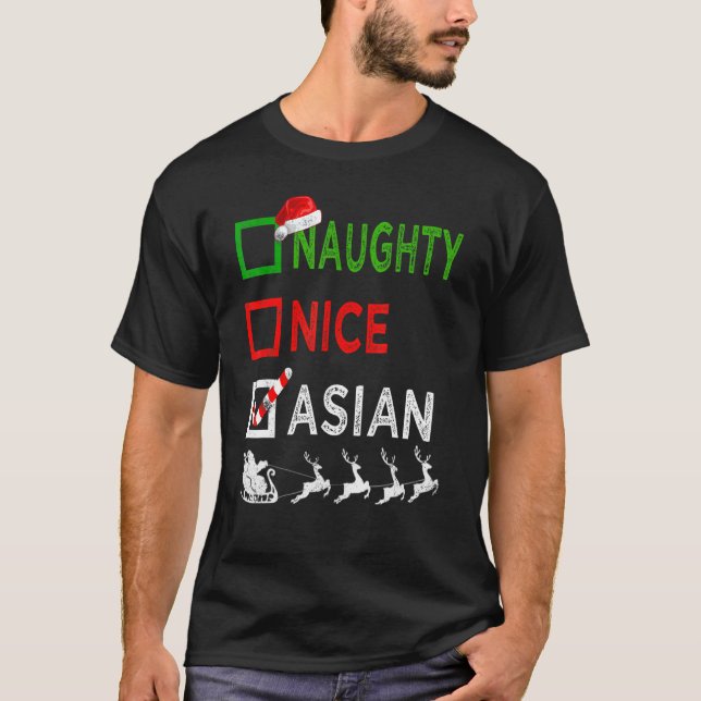 Naughty Nice Asian Christmas Pajamas Funny Santa H T-Shirt (Vorderseite)