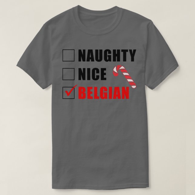 Naughty Nice belgische Candy Cane Christmas Santa  T-Shirt (Design vorne)