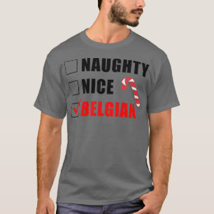 Naughty Nice belgische Candy Cane Christmas Santa  T-Shirt