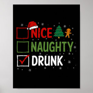 Naughty Nice Betrunken Christmas Pajamas Funny San Poster