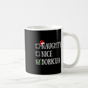 Naughty Nice Boricua Funny Puerto Rico Weihnachtsm Kaffeetasse