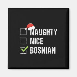 Naughty Nice Bosnian Weihnachtsmannmütze Weihnacht Magnet
