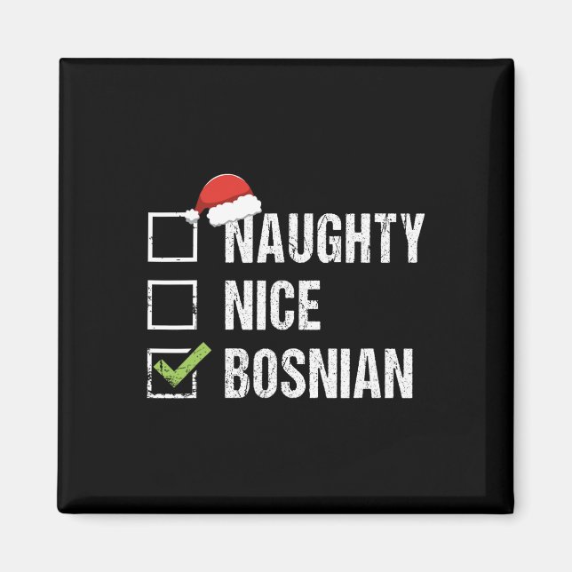 Naughty Nice Bosnian Weihnachtsmannmütze Weihnacht Magnet (Vorne)
