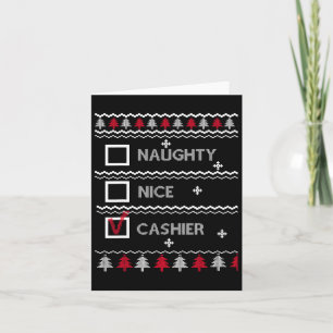 Naughty Nice Cashier Festlicher Winter hässlich We Karte