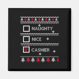 Naughty Nice Cashier Festlicher Winter hässlich We Magnet