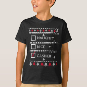 Naughty Nice Cashier Festlicher Winter hässlich We T-Shirt